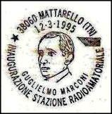 ITALIA - Matasellos inaguracion estacion radioaficionado - MATTARELLO - 12 Marzo 1995